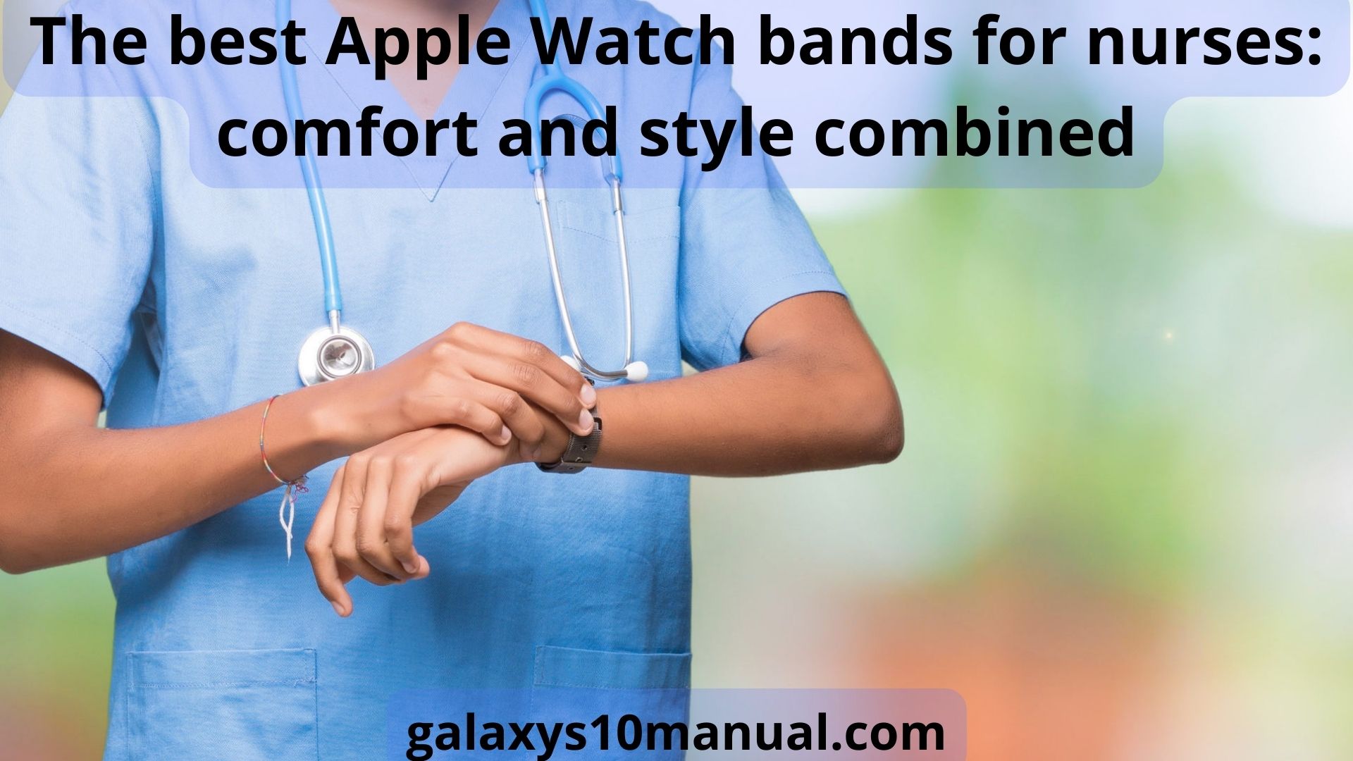 best apple watch bands for nurses