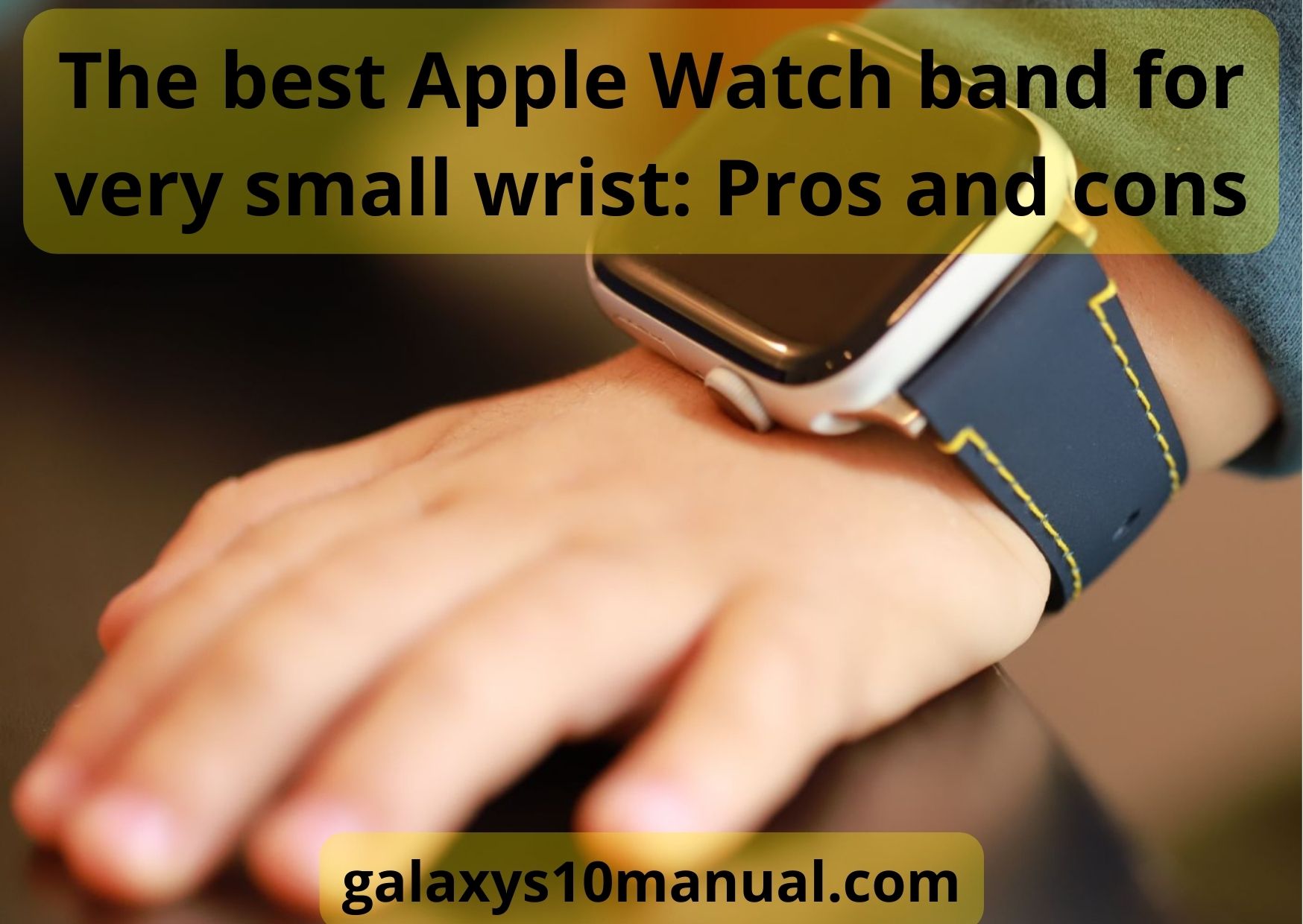 best apple watch band for very small wrist